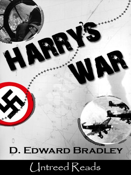 Title details for Harry's War by D. Edward Bradley - Available